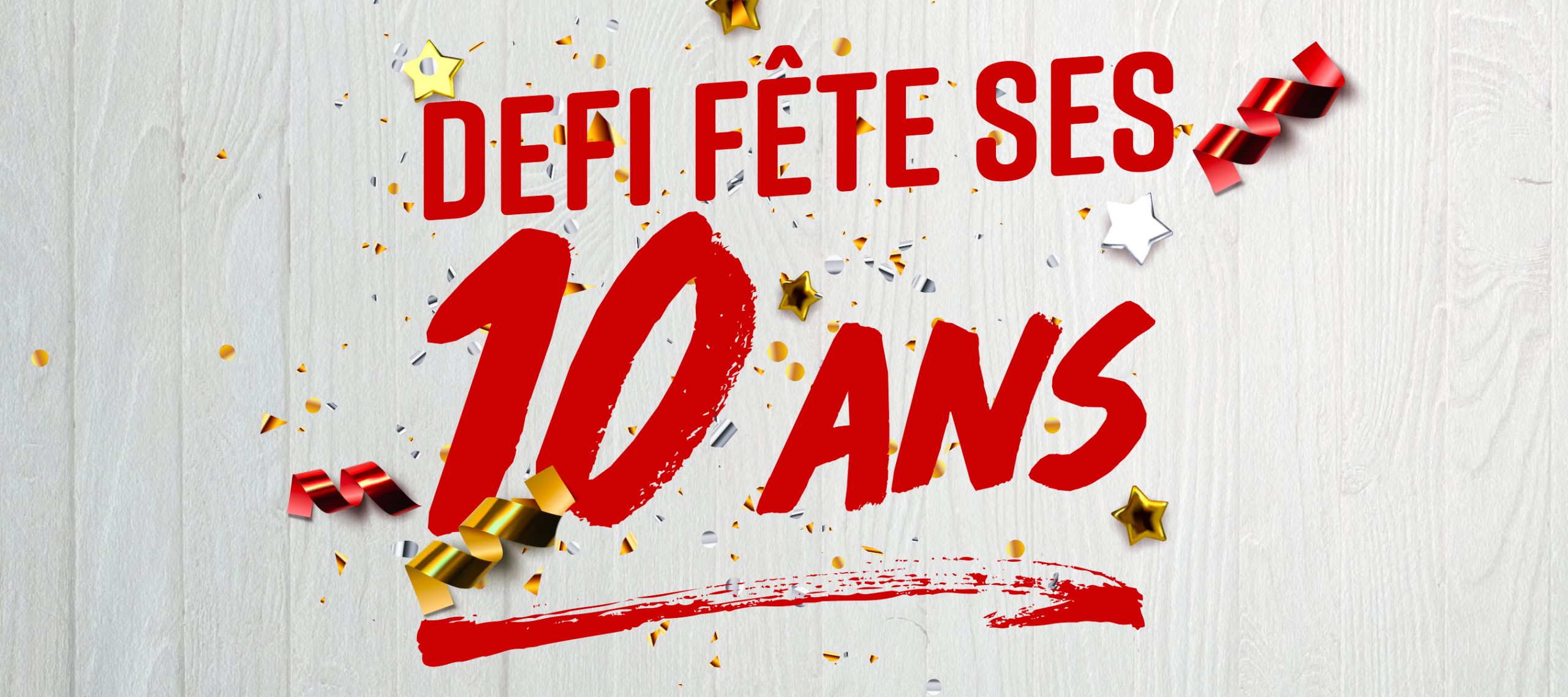 Defi fête ses 10 ans